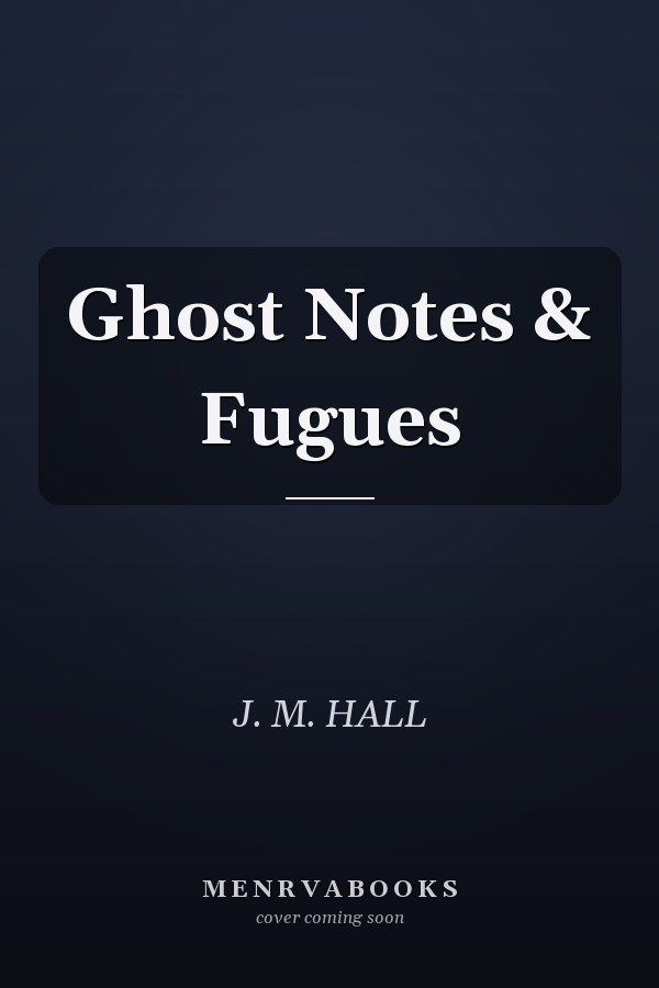 Ghost Notes & Fugues