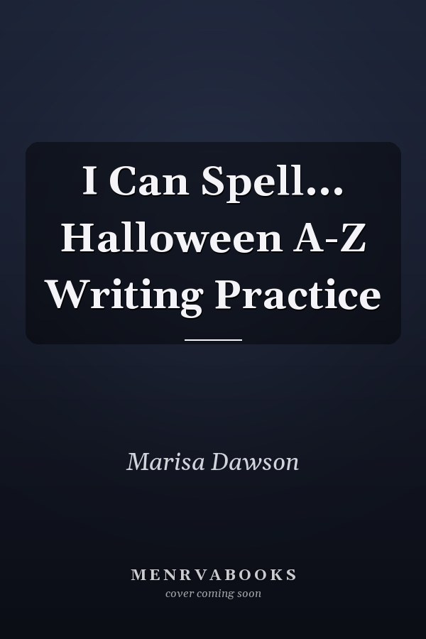 I Can Spell... Halloween A-Z Writing Practice