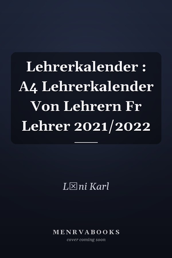 Lehrerkalender : A4 Lehrerkalender Von Lehrern Fr Lehrer 2021/2022