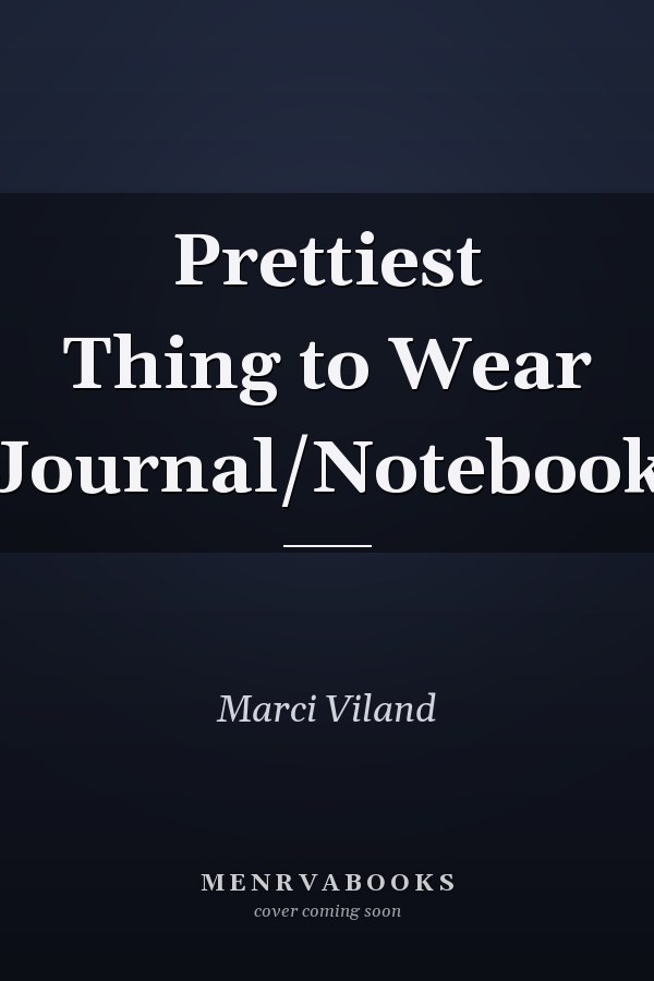Prettiest Thing to Wear Journal/Notebook