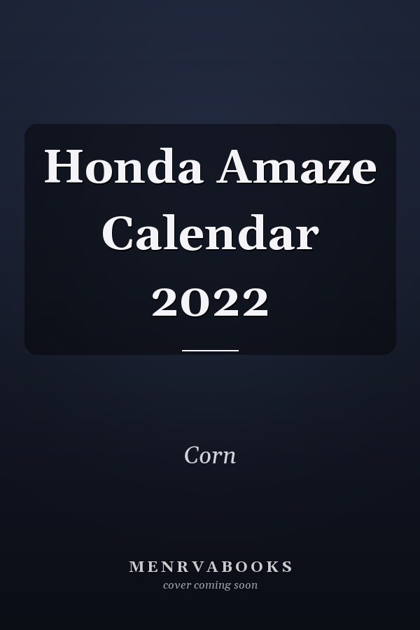 Honda Amaze Calendar 2022
