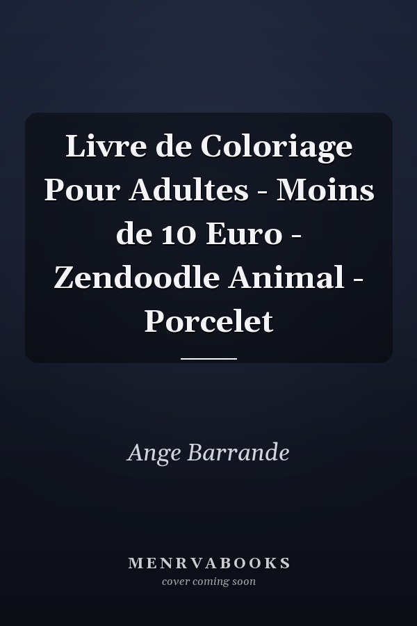Livre de Coloriage Pour Adultes - Moins de 10 Euro - Zendoodle Animal - Porcelet