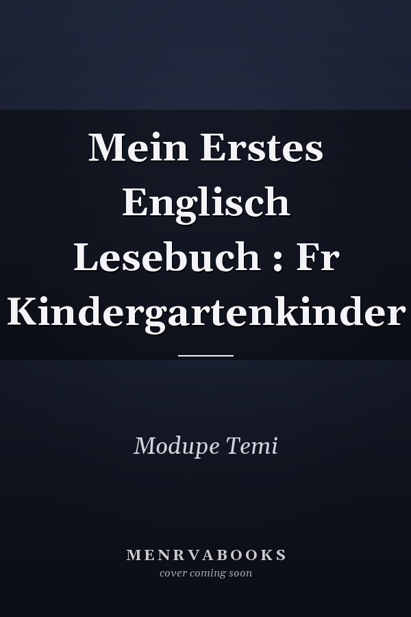 Mein Erstes Englisch Lesebuch : Fr Kindergartenkinder