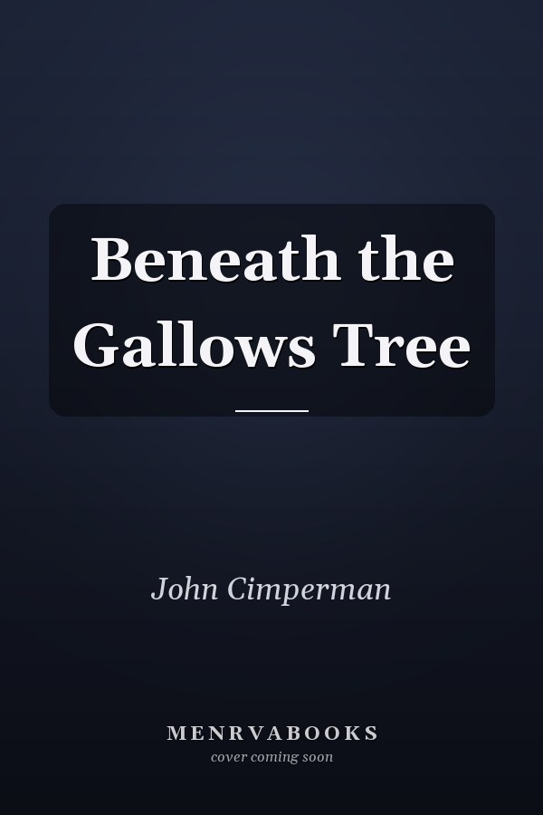 Beneath the Gallows Tree