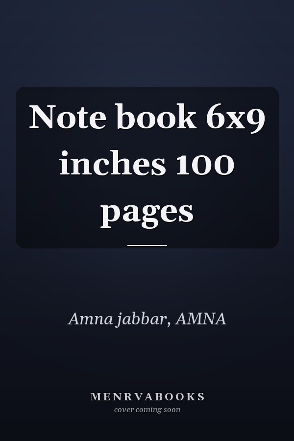 Note book 6x9 inches 100 pages