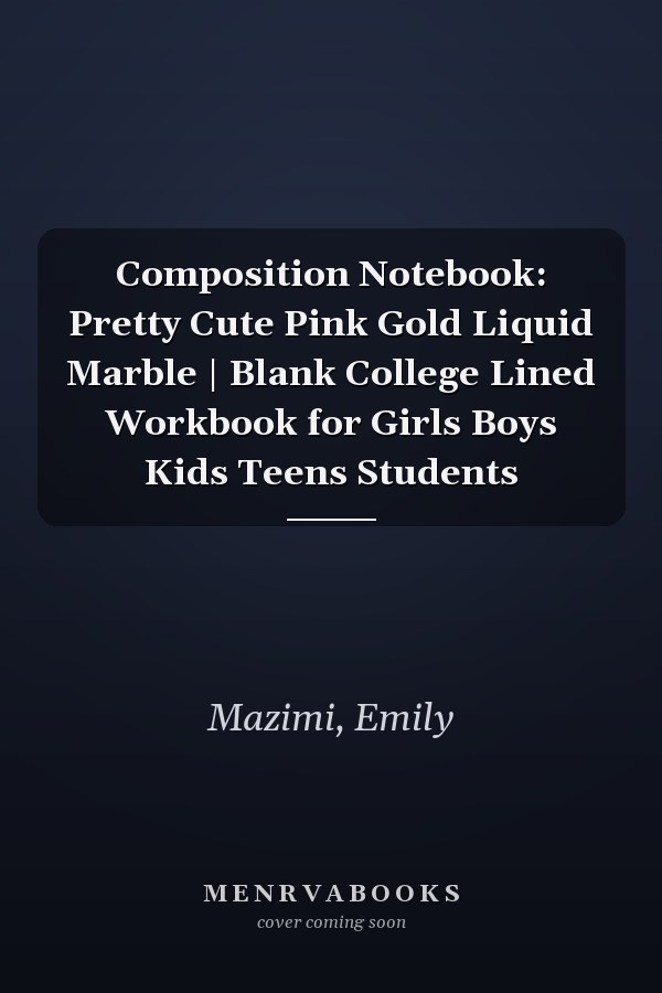 Composition Notebook: Pretty Cute Pink Gold Liquid Marble | Blank College Lined Workbook for Girls Boys Kids Teens Students