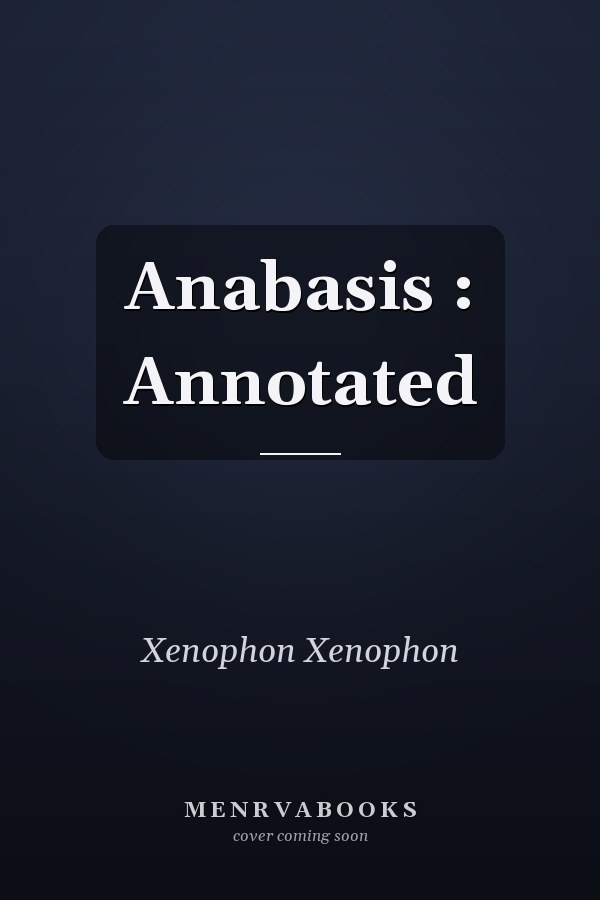 Anabasis : Annotated