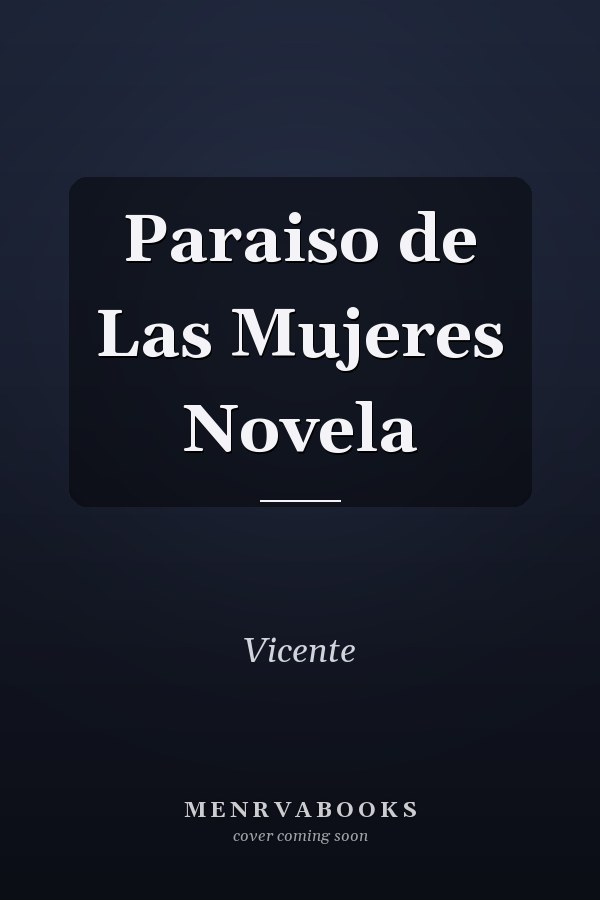 Paraiso de Las Mujeres Novela