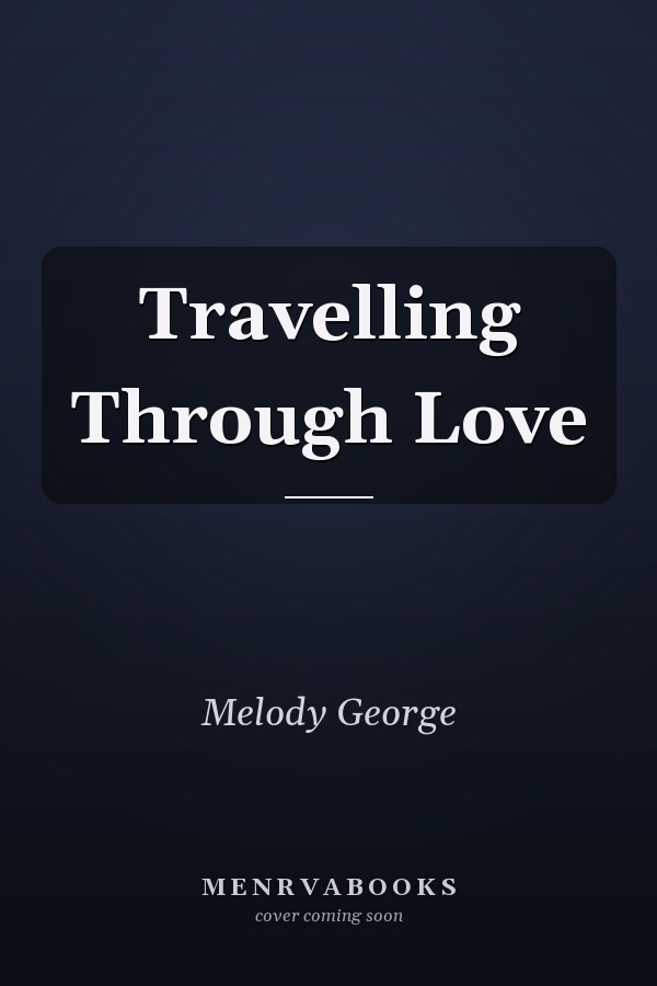 Travelling Through Love