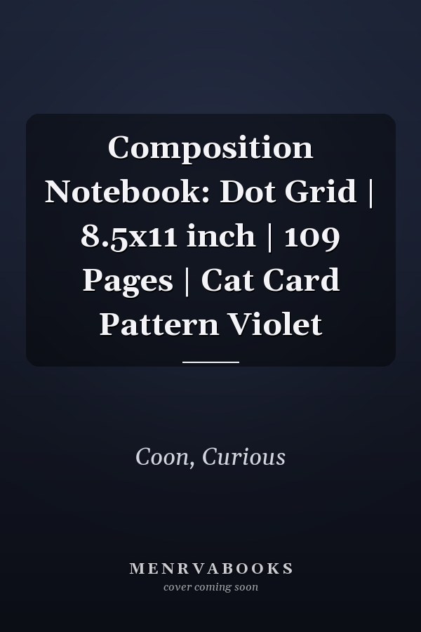 Composition Notebook: Dot Grid | 8.5x11 inch | 109 Pages | Cat Card Pattern Violet