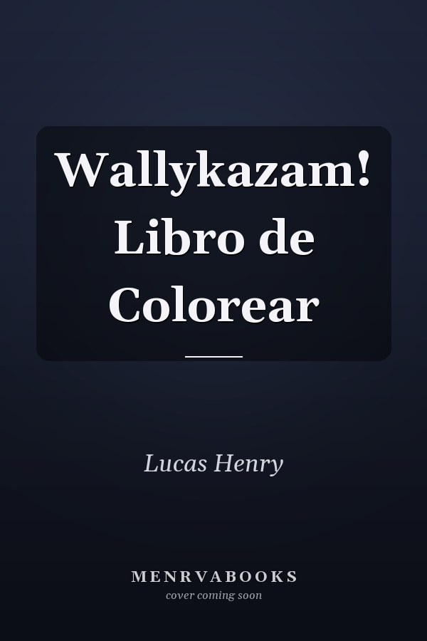 Wallykazam! Libro de Colorear