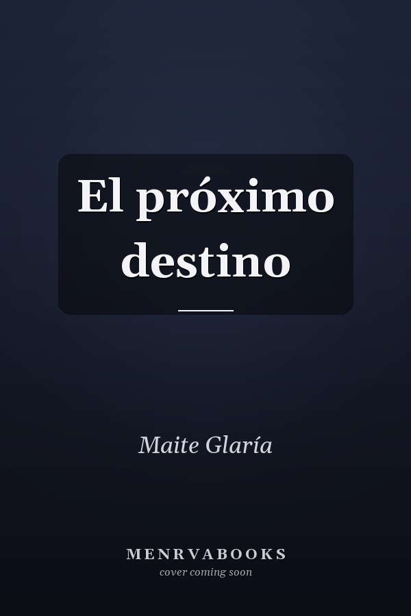 El próximo destino