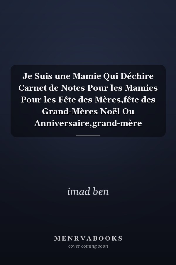 Je Suis une Mamie Qui Déchire Carnet de Notes Pour les Mamies Pour les Fête des Mères,fête des Grand-Mères Noël Ou Anniversaire,grand-mère