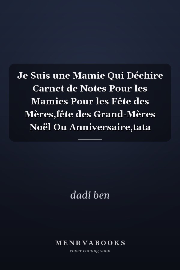 Je Suis une Mamie Qui Déchire Carnet de Notes Pour les Mamies Pour les Fête des Mères,fête des Grand-Mères Noël Ou Anniversaire,tata