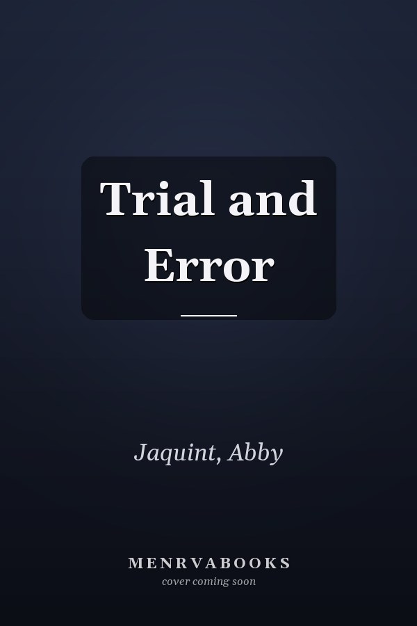 Trial and Error