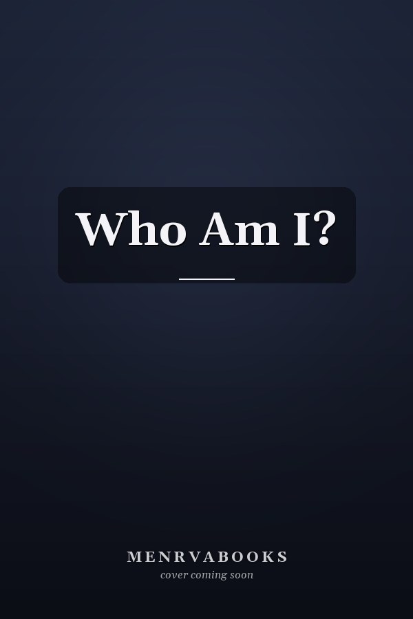 Who Am I?