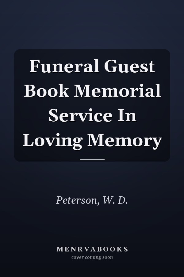Funeral Guest Book Memorial Service In Loving Memory