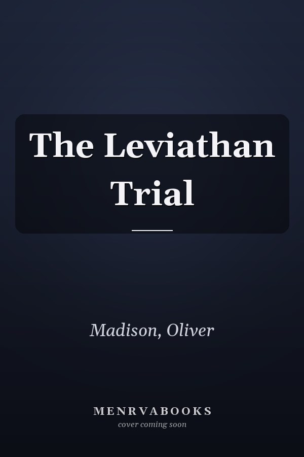 The Leviathan Trial