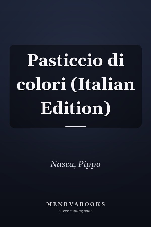 Pasticcio di colori (Italian Edition)