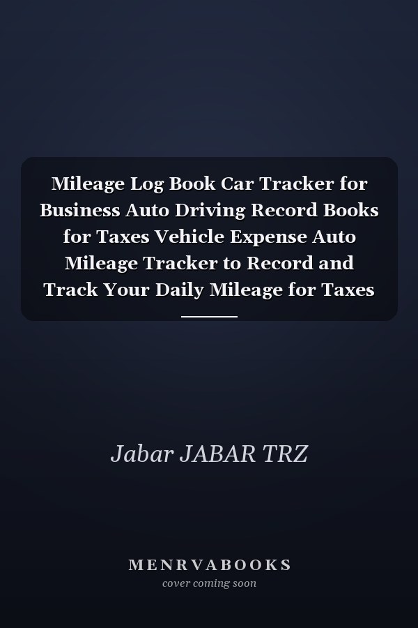 Mileage Log Book Car Tracker for Business Auto Driving Record Books for Taxes Vehicle Expense Auto Mileage Tracker to Record and Track Your Daily Mileage for Taxes