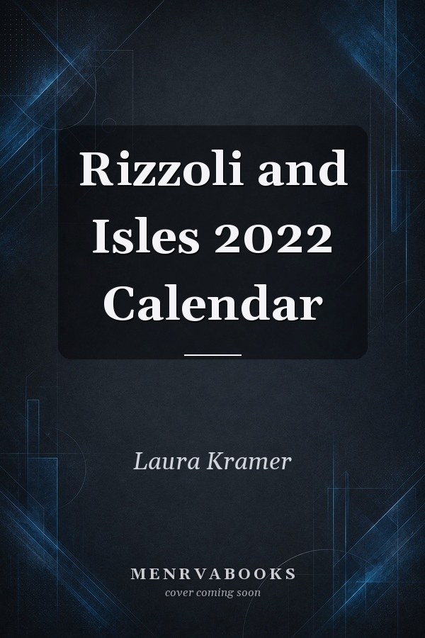 Rizzoli and Isles 2022 Calendar 12 Month,Jan - Dec 2022- 8. 5 X 11 , Monthly Calendar Perfect for School and Home Planning and Organizing