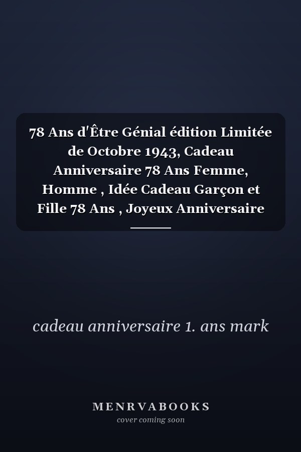 78 Ans d'Être Génial édition Limitée de Octobre 1943, Cadeau Anniversaire 78 Ans Femme, Homme , Idée Cadeau Garçon et Fille 78 Ans , Joyeux Anniversaire 78 Ans , Carnet 78 Ans , 120 Pages