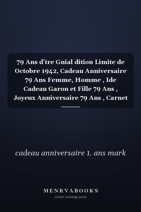 79 Ans d'tre Gnial dition Limite de Octobre 1942, Cadeau Anniversaire 79 Ans Femme, Homme , Ide Cadeau Garon et Fille 79 Ans , Joyeux Anniversaire 79 Ans , Carnet 79 Ans , 120 Pages