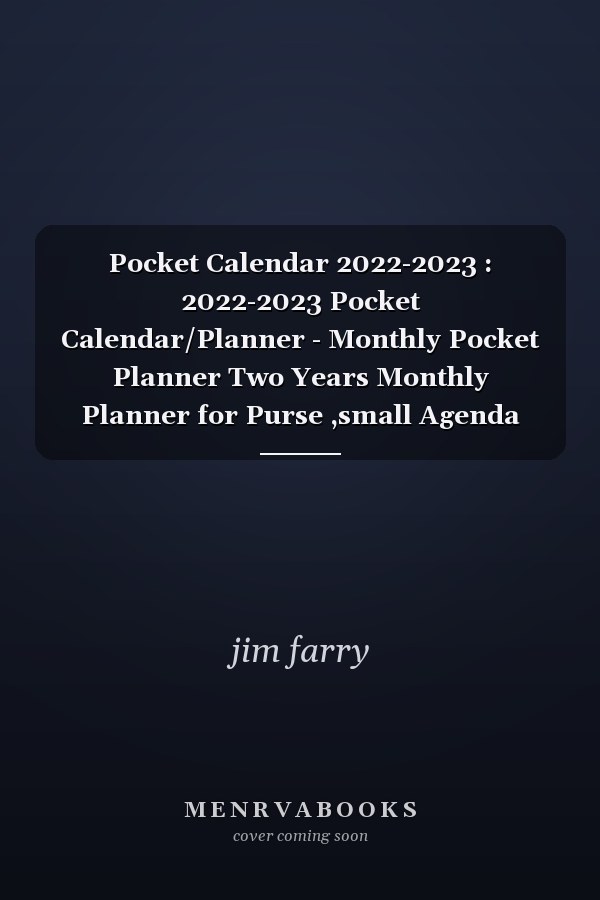 Pocket Calendar 2022-2023 : 2022-2023 Pocket Calendar/Planner - Monthly Pocket Planner Two Years Monthly Planner for Purse ,small Agenda Schedule