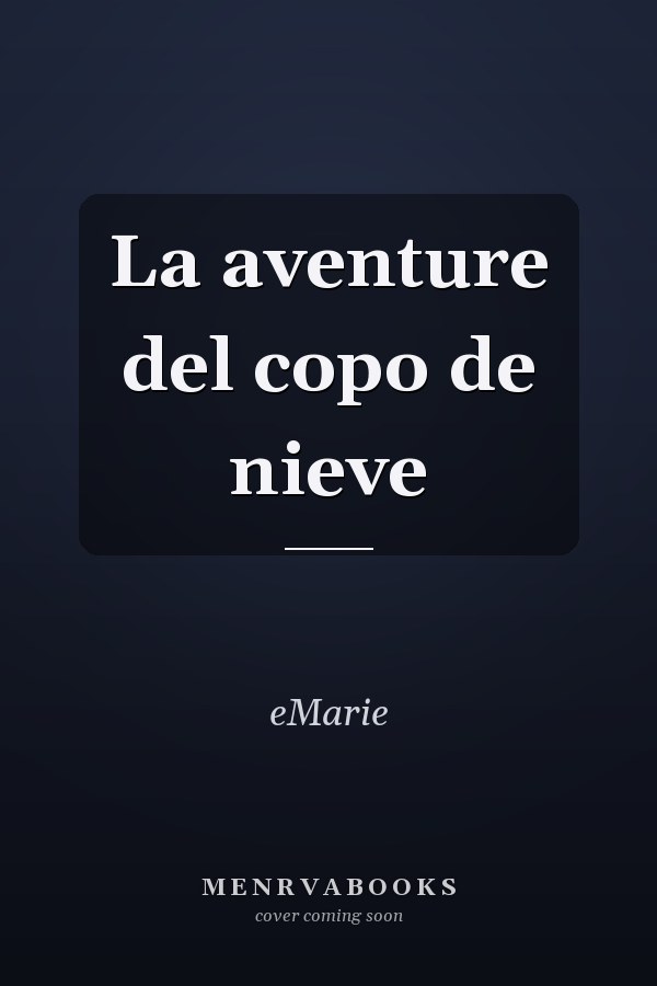 La aventure del copo de nieve