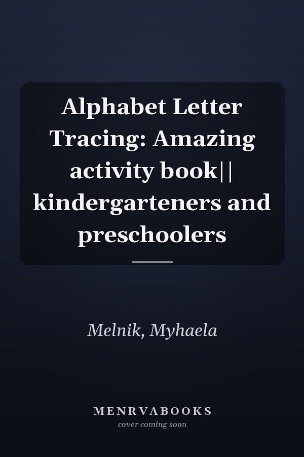 Alphabet Letter Tracing: Amazing activity book|| kindergarteners and preschoolers