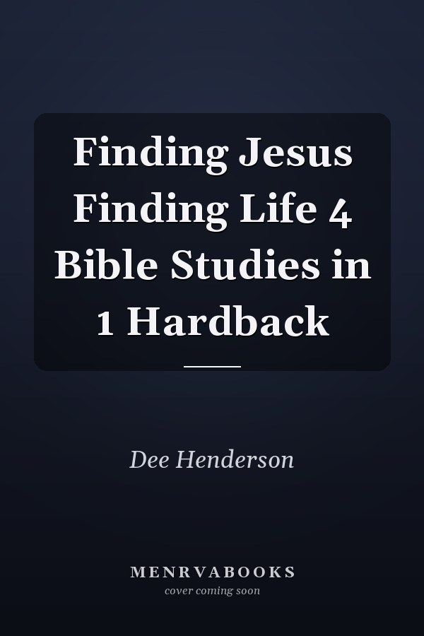 Finding Jesus Finding Life 4 Bible Studies in 1 Hardback