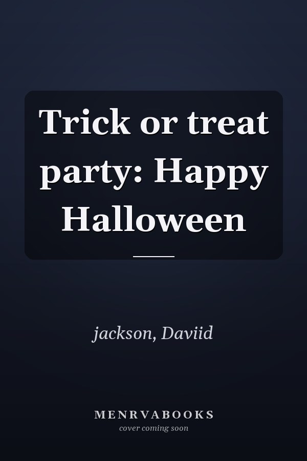 Trick or treat party: Happy Halloween