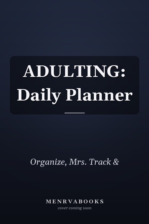 ADULTING: Daily Planner