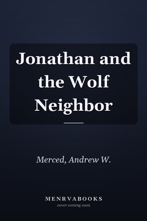 Jonathan and the Wolf Neighbor
