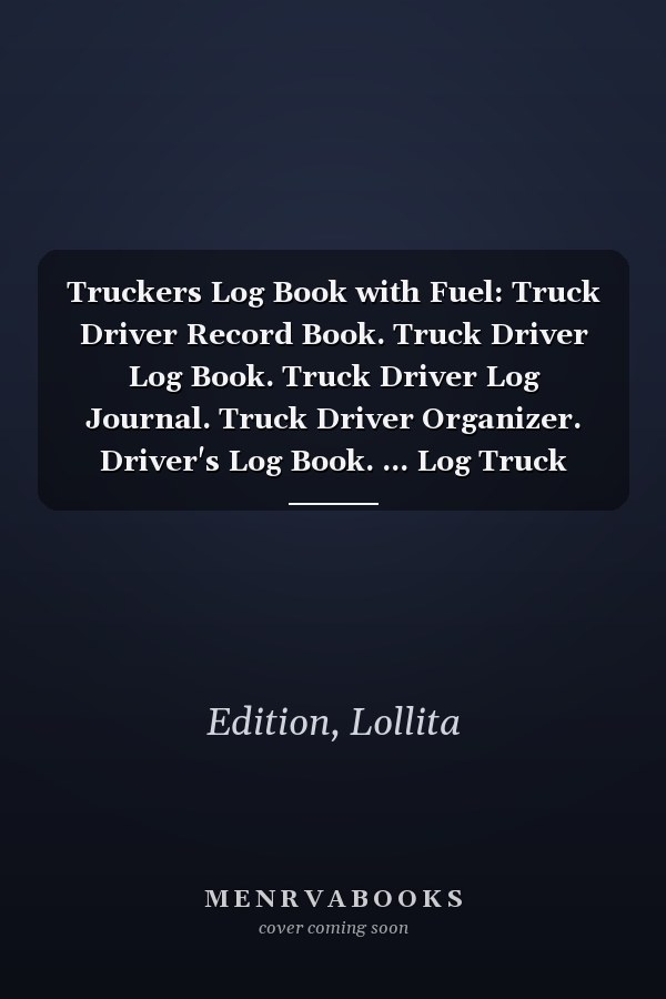 Truckers Log Book with Fuel: Truck Driver Record Book. Truck Driver Log Book. Truck Driver Log Journal. Truck Driver Organizer. Driver's Log Book. ... Log Truck Driver. Driver Daily Log Book.