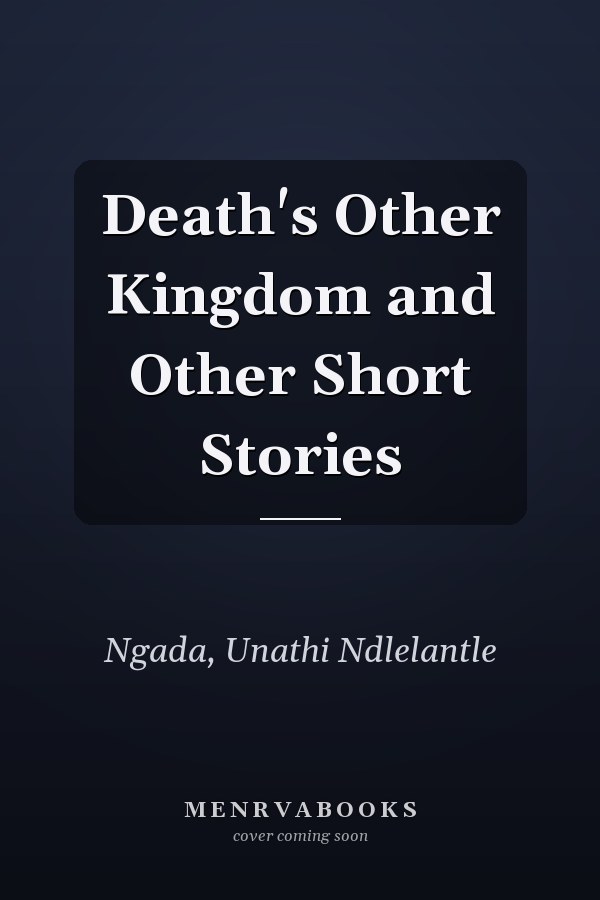 Death's Other Kingdom and Other Short Stories