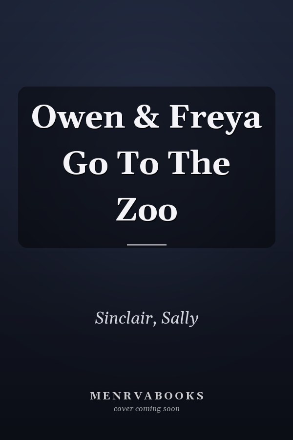 Owen & Freya Go To The Zoo