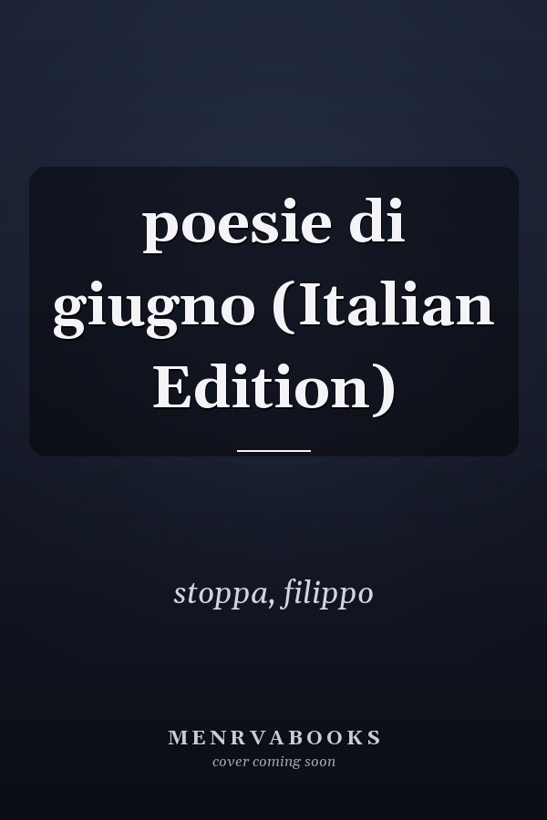 poesie di giugno (Italian Edition)