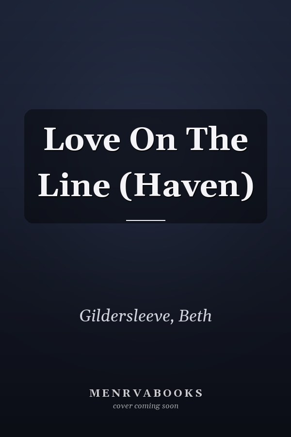 Love On The Line (Haven)