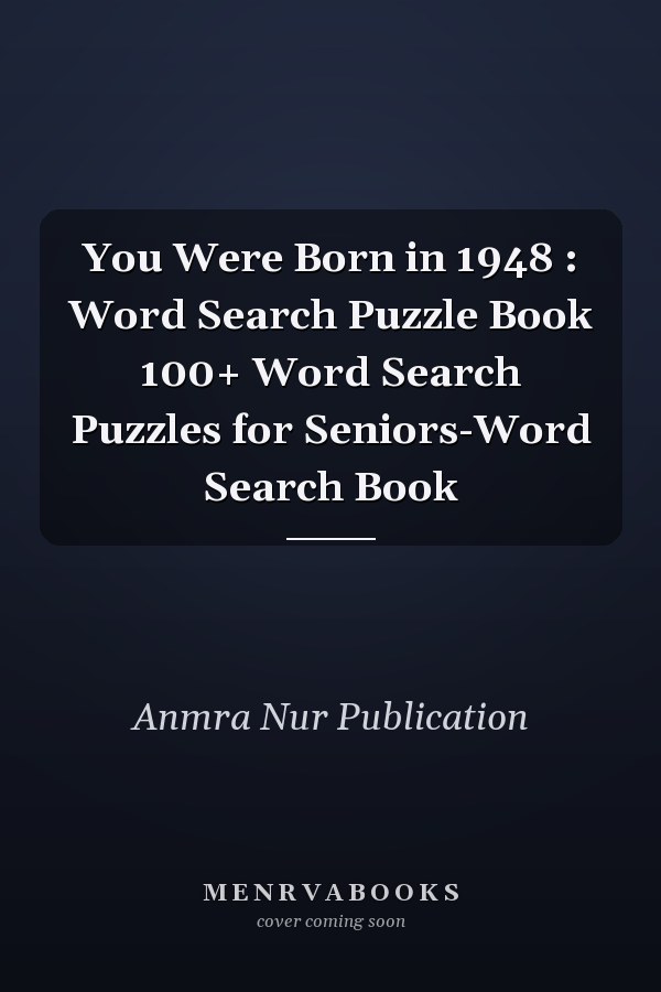 You Were Born in 1948 : Word Search Puzzle Book 100+ Word Search Puzzles for Seniors-Word Search Book