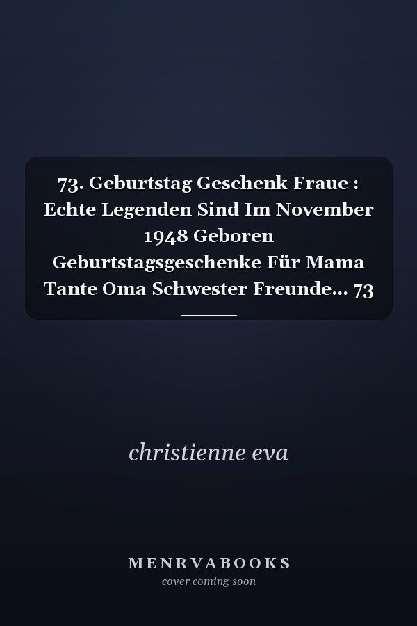 73. Geburtstag Geschenk Fraue : Echte Legenden Sind Im November 1948 Geboren Geburtstagsgeschenke Für Mama Tante Oma Schwester Freunde... 73 Jahre, Geschenke ... Frauen, Geschenke Witzig Notizbuch