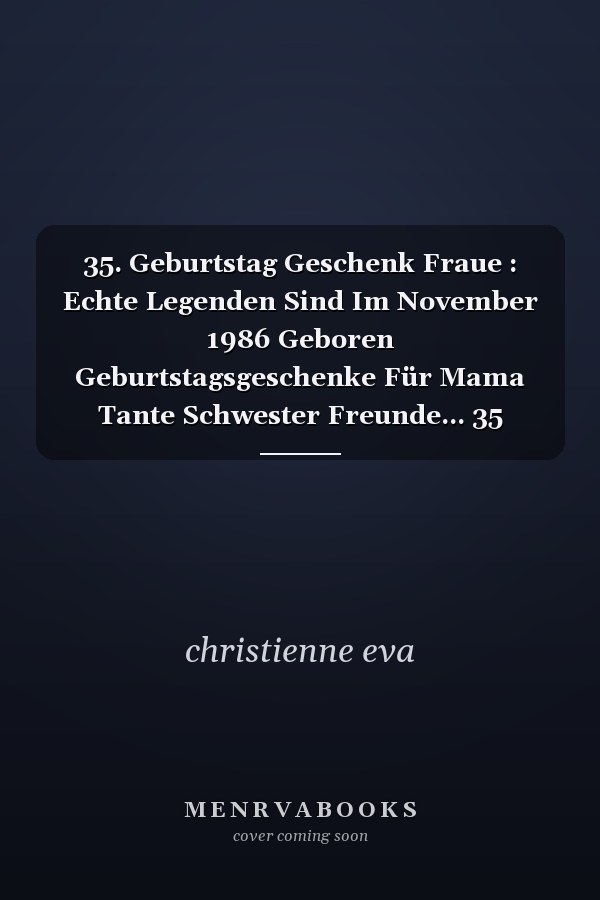 35. Geburtstag Geschenk Fraue : Echte Legenden Sind Im November 1986 Geboren Geburtstagsgeschenke Für Mama Tante Schwester Freunde... 35 Jahre, Geschenke ... Frauen, Geschenke Witzig Notizbuch