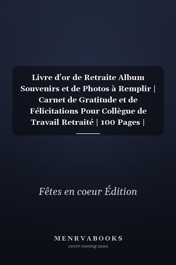 Livre d'or de Retraite Album Souvenirs et de Photos à Remplir | Carnet de Gratitude et de Félicitations Pour Collègue de Travail Retraité | 100 Pages | Format 8,5 X 8,5 Pouces | Thèmes : Noir et Poudrage D'or