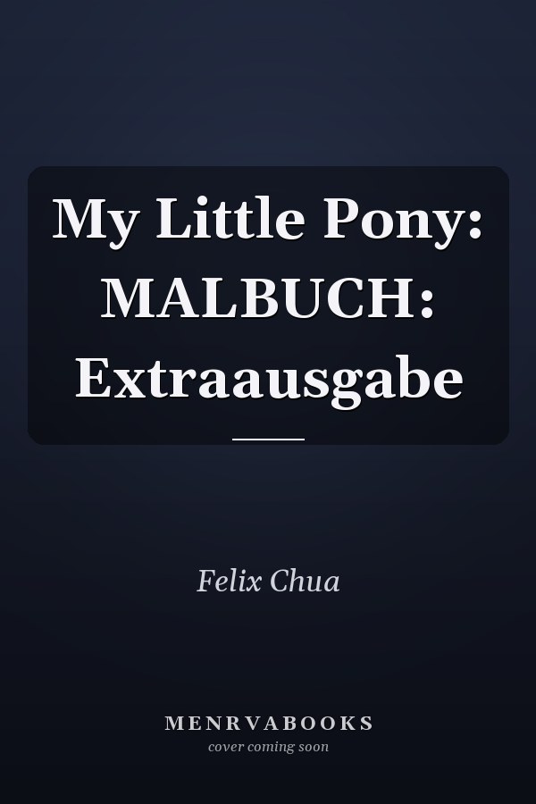 My Little Pony: MALBUCH: Extraausgabe