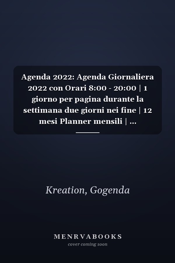 Agenda 2022: Agenda Giornaliera 2022 con Orari 8:00 - 20:00 | 1 giorno per pagina durante la settimana due giorni nei fine | 12 mesi Planner mensili | ... Appuntamenti | Formato A5 (Italian Edition)