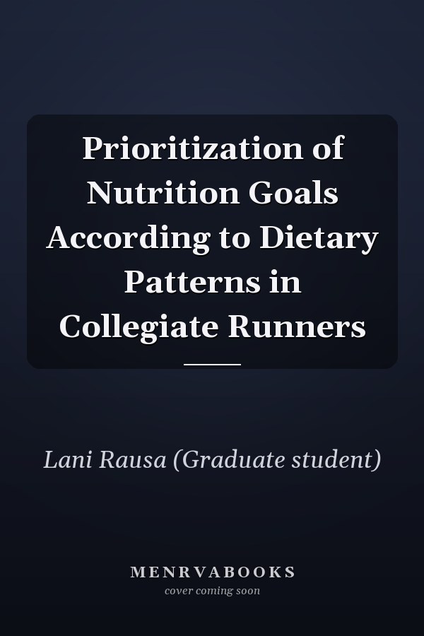 Prioritization of Nutrition Goals According to Dietary Patterns in Collegiate Runners