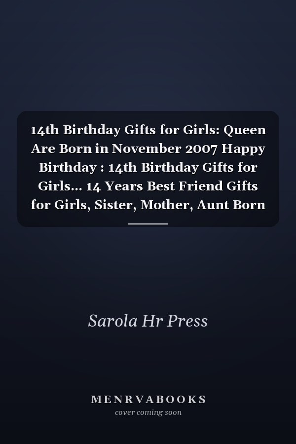 14th Birthday Gifts for Girls: Queen Are Born in November 2007 Happy Birthday : 14th Birthday Gifts for Girls... 14 Years Best Friend Gifts for Girls, Sister, Mother, Aunt Born in November Gifts for Women ... Lined A5 Notebook Alternative Card