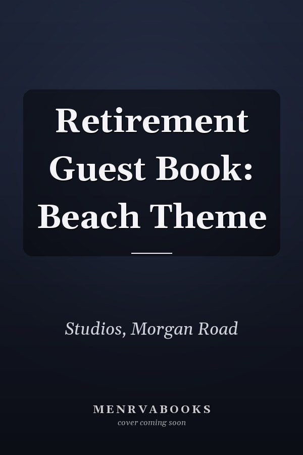 Retirement Guest Book: Beach Theme