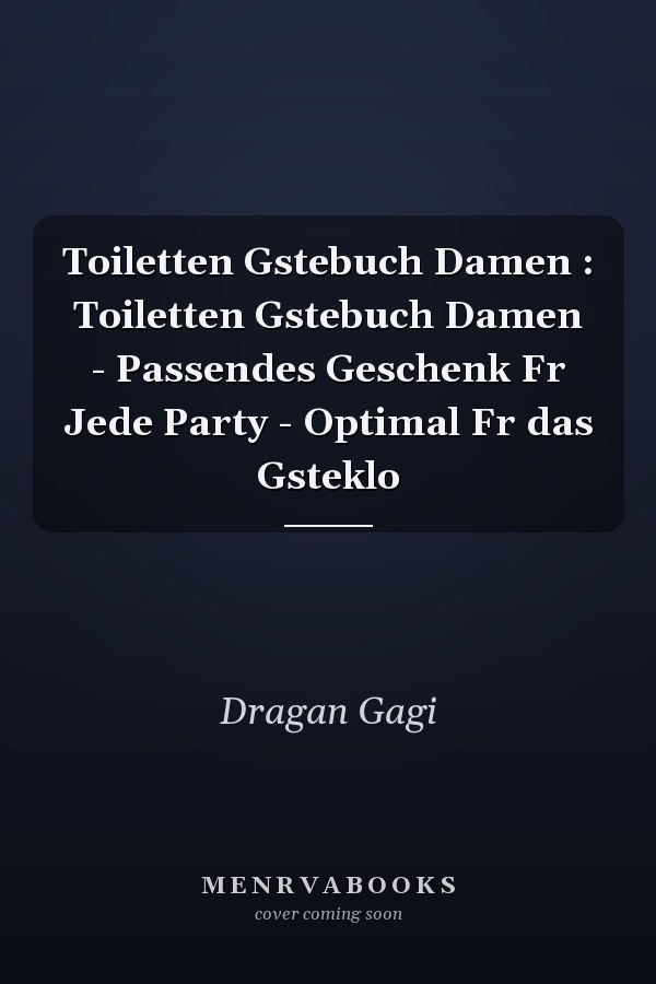 Toiletten Gstebuch Damen : Toiletten Gstebuch Damen - Passendes Geschenk Fr Jede Party - Optimal Fr das Gsteklo