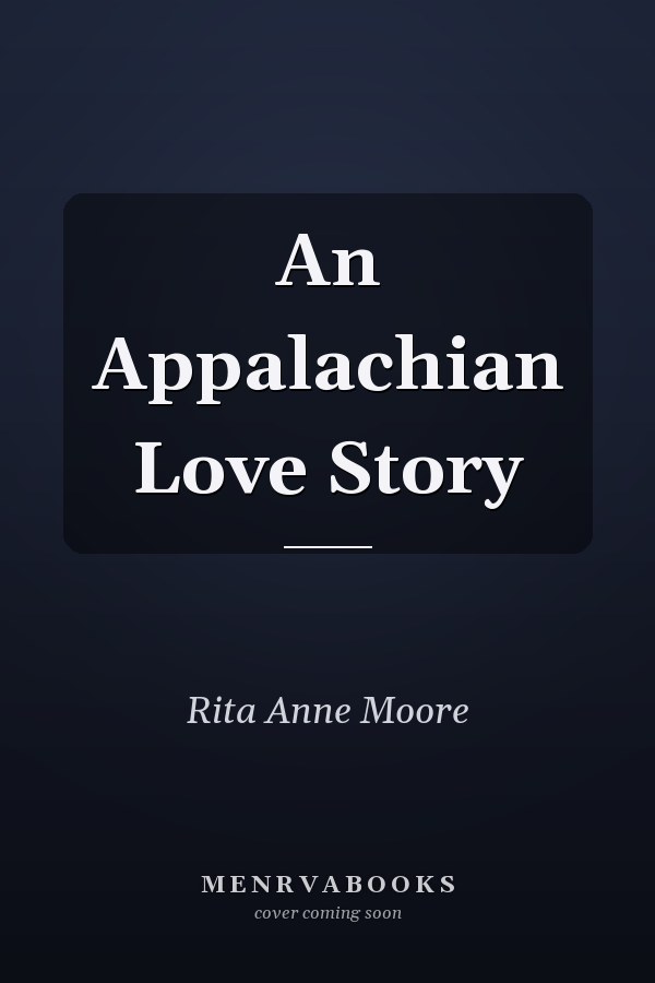 An Appalachian Love Story